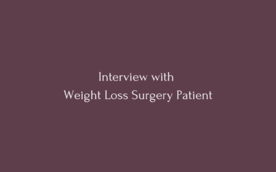 Interview with Weight Loss Surgery Patient